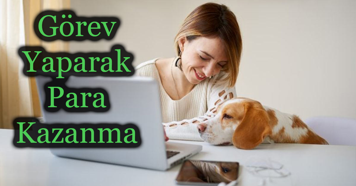Görev Yaparak Para Kazanma