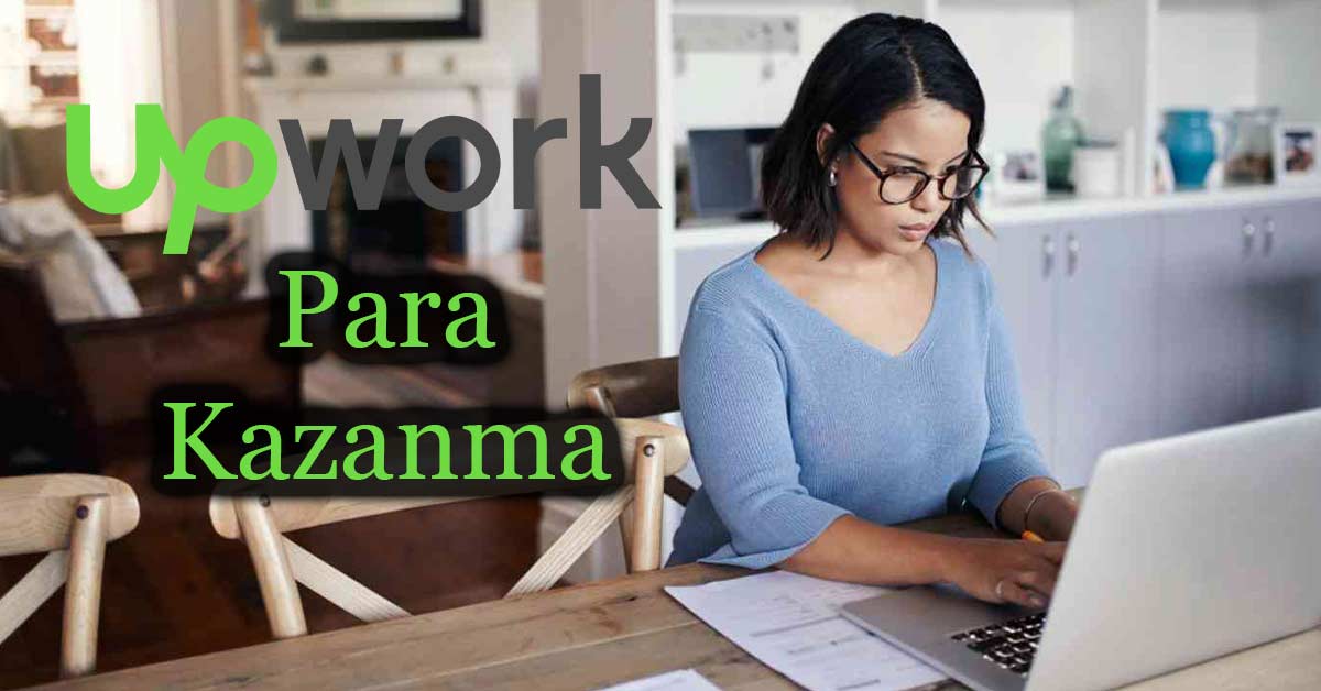 Upwork Para Kazanma